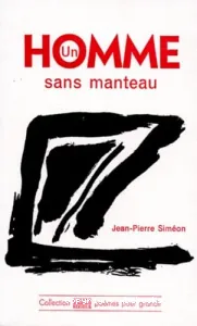 Homme sans manteau (Un)