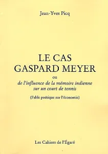 Cas Gaspard Meyer (Le)