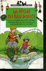 Pêche en eau douce (La)