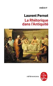 Rhétorique dans l'Antiquité (La)