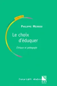 Choix d''éduquer (Le)