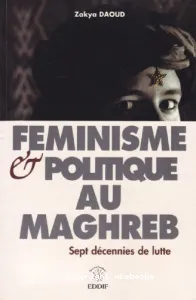 Féminisme et politique au Maghreb