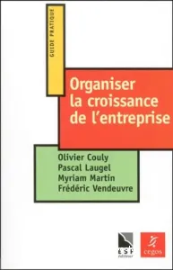 Organiser la croissance de l'entreprise