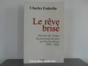 rêve brisé (Le)