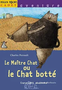 Maître Chat ou le Chat botté (Le)