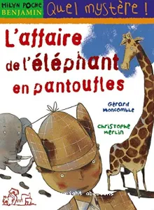 Affaire de l'éléphant en pantoufles (L')