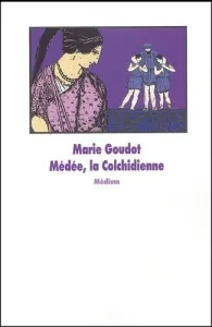 Médée, la Colchidienne