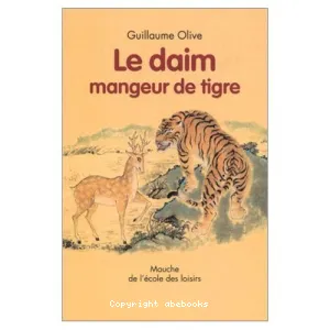 Dain mangeur de tigre (Le)