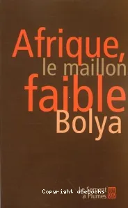 Afrique, le maillon faible