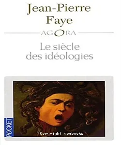 siècle des idéologies (Le)