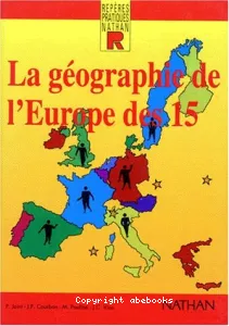 Géographie de l'Europe des 15 (La)