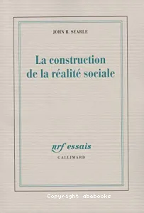 Construction de la réalité sociale (La)