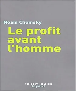 profit avant l'homme (Le)