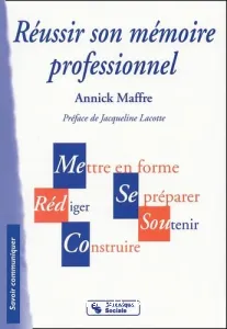 Réussir son mémoire professionnel