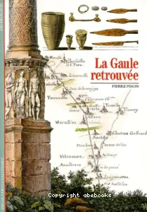 Gaule retrouvée (La)