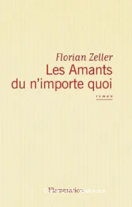 Amants du n'importe quoi (Les)