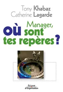 Manager, ou sont tes repères ?