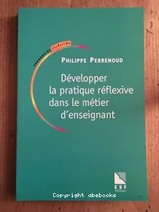 Développer la pratique réflexive dans le métier d'enseignant