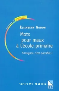 Mots pour maux à l'école primaire