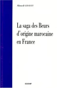 Saga des Beurs d'origine marocaine en France