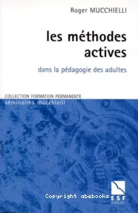 méthodes actives dans la pédagogie des adultes (Les)