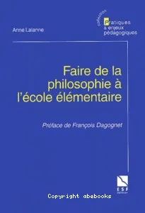 Faire de la philosophie à l'école élémentaire