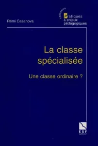 Classe spécialisée (La)