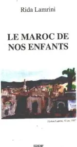 Maroc de nos enfants (Le)