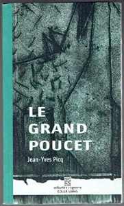 Grand poucet (Le)