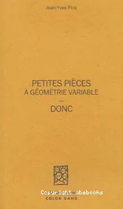 Petits pièces à géométrie variable