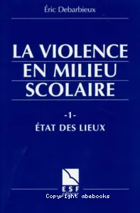 violence en milieu scolaire (la)