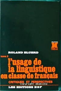 usage de la linguistique en classe de français (L')