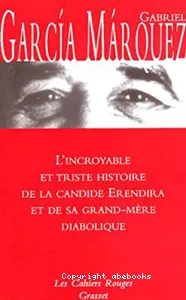 Incroyable et triste histoire de la candide Erendira et de sa grande-mére diabolique (L')