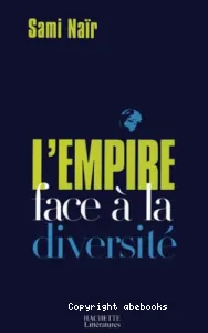 Empire face à la diversité (L')