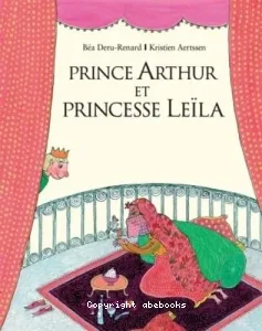 Prince Arthur et princesse Leïla