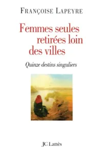 Femmes seules retirées loin des villes