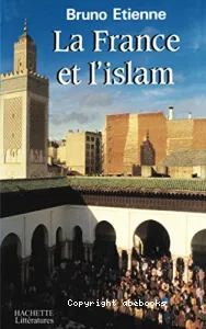 France et l'islam (La)