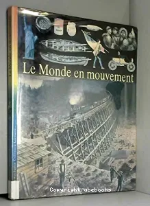 Monde en mouvement (Le)