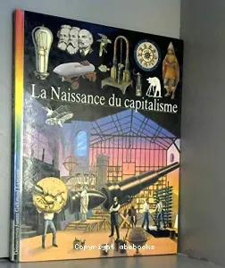 Naissance du capitalisme (La)