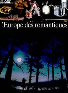 Europe des romantiques (L')