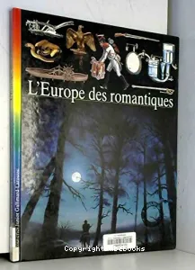 Europe des romantiques (L')