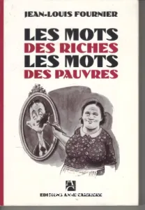 Les mots des riches les mots des pauvres