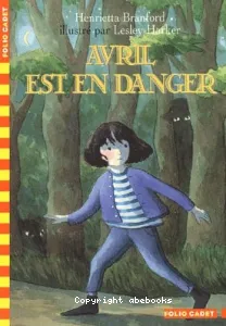 Avril et en danger