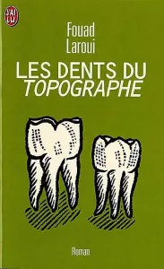 Dents du topographe (Les)