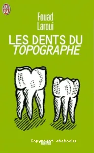 Dents du topographe (Les)