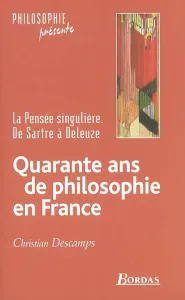 Quarante ans de philosophie en France