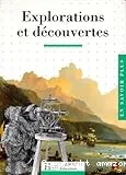 Explorations et découvertes