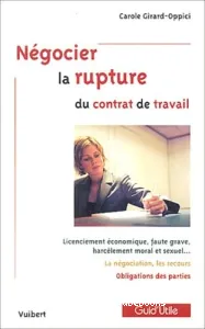 Négocier la rupture du contrat de travail