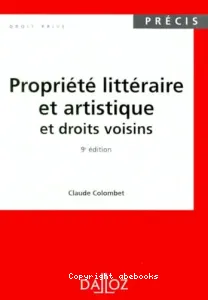 Propriété littéraire et artistique et droits voisins