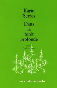 Dans la rorêt profonde